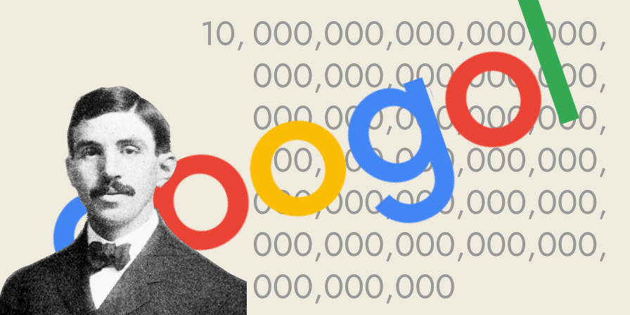 Edward Kasner coined the term 'googol' for one with a hundred zeroes
					